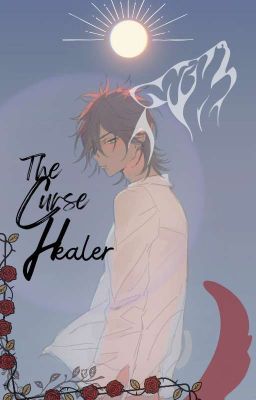 The Curse Healer [Crazy:B fanfiction]