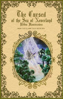 The Curse of the Sea of Neverland - Riiku Hanazawa