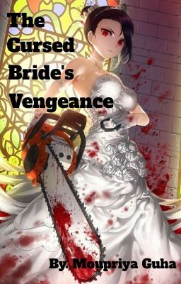 The Cursed Bride's Vengeance