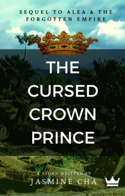 The Cursed Crown Prince (Kisah Gunung Padang dan Suku Peradaban Awal)