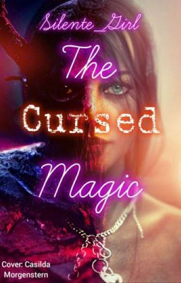 The cursed Magic (pausiert)