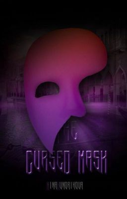 The cursed mask ✔