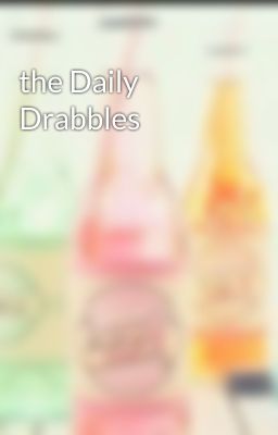 the Daily Drabbles