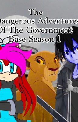 The Dangerous Adventures Of The Government Base Season 1