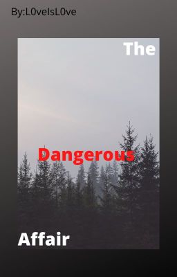 The Dangerous Affair