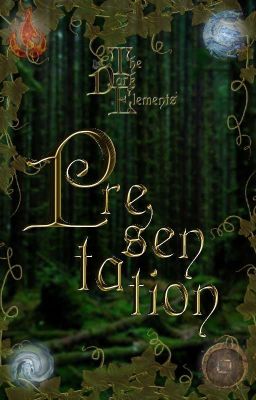 THE DARK ELEMENTS || Presentation