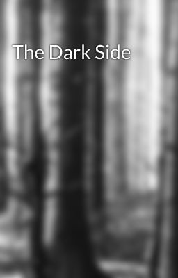 The Dark Side