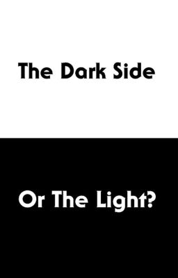 The Dark Side, Or The Light? (Definitive Version)