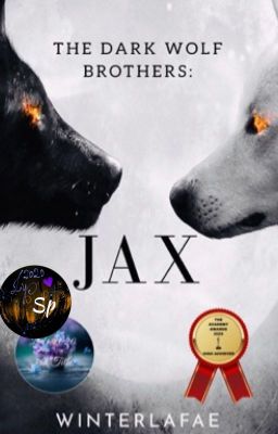 The Dark Wolf Brothers: Jax