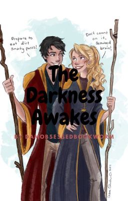 The Darkness Awakes (A Percy Jackson and Harry Potter crossover)