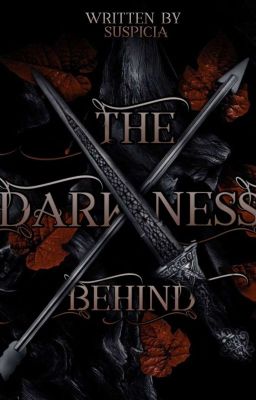 The Darkness Behind