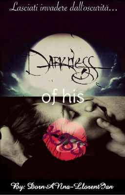 The Darkness of his Kiss