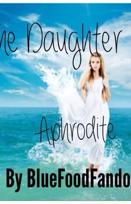 The Daughter of Aphrodite