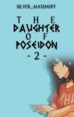 The daughter of Poseidon 2 (HoO-FF)