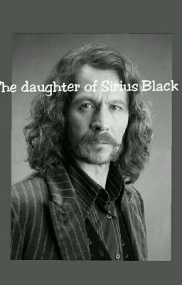 The Daughter of Sirius Black