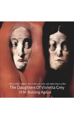 The Daughters Of Violetta Grey