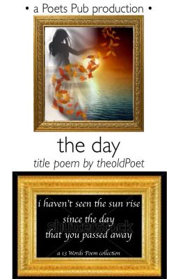 the day (a 13 Words collection)