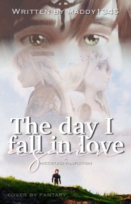 The day I'll fall in love again - Hiccstrid