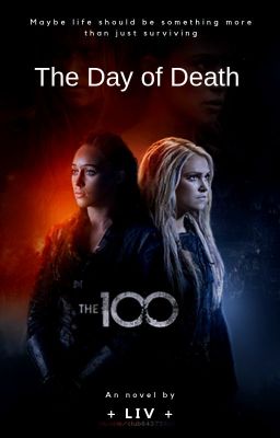 The Day of Death - Clexa (Przed korektą)