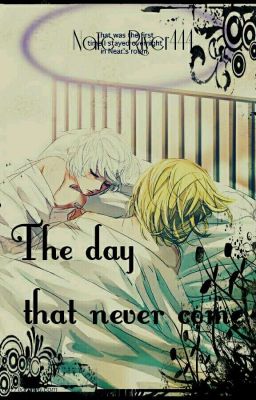 The day that never come 