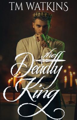 The Deadly King