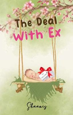 THE DEAL WITH EX