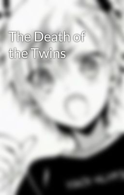 The Death of the Twins