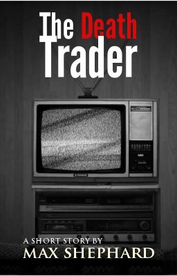 The Death Trader