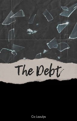 The Debt [Terminé]