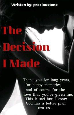 The Decision I Made (Published) 