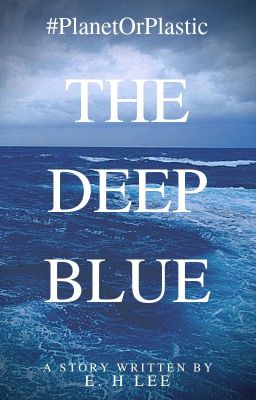 The Deep Blue