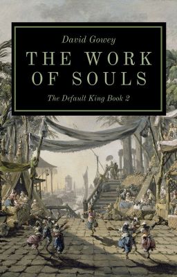 The Default King Book 2: The Work of Souls