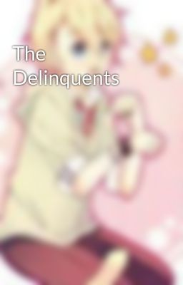 The Delinquents