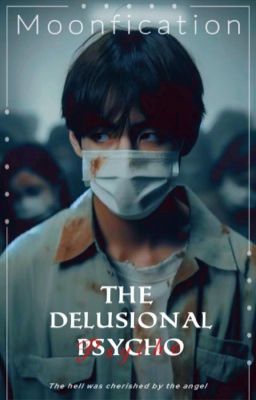 The Delusional Psycho | KTH ✔