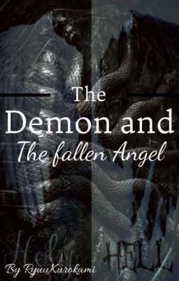 The Demon and the fallen Angel [Harry Potter ff]