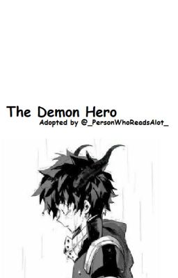 The Demon Hero (Abandoned) (Available for Adoption)