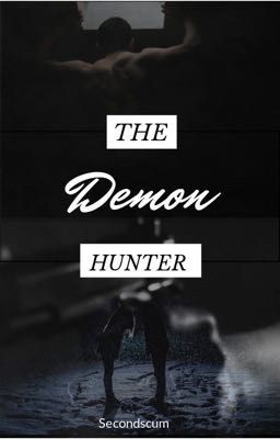 The Demon Hunter [obeyme!]