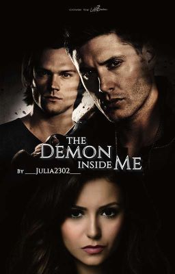 The Demon Inside Me || Supernatural Staffel 8