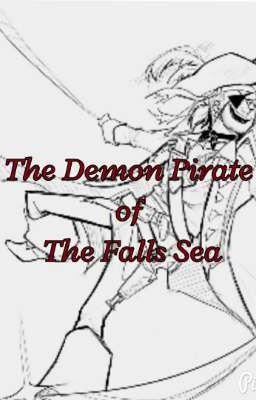 The Demon Pirate of The Falls Sea