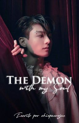 The Demon with my Soul [Ver. reescrita] ⋆ Kookv