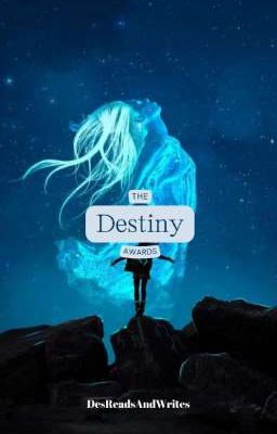 The destiny awards 