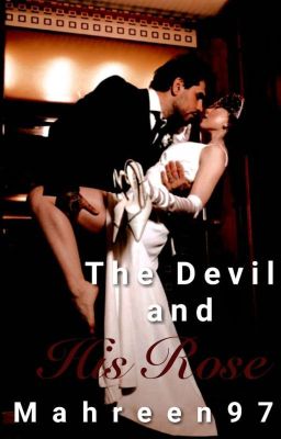 The Devil and His Rose(Coming Soon)