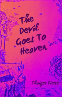 The Devil Goes To Heaven