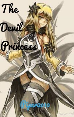 The Devil Princess {Nalu Fanfic}