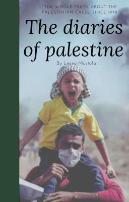 the diaries of palestine. 