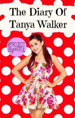 The Diary of Tanya Walker