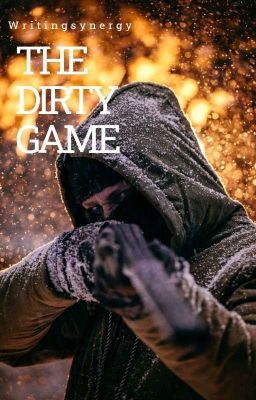 The Dirty Game