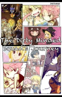 The Dirty Minded Squad's Journey 