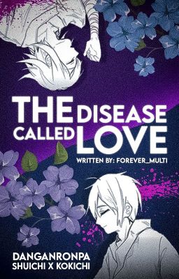 ❀ The Disease Called Love [Saiouma] ❀