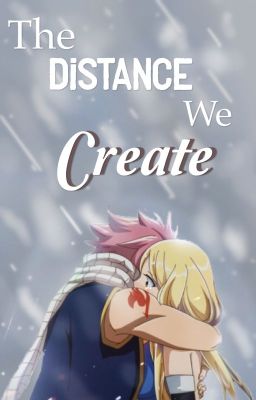 The Distance We Create(Nalu)